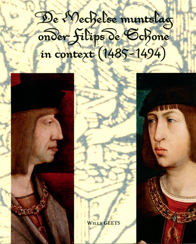 De Mechelse muntslag onder Filips de Schone in context De Mechelse muntslag onder Filips de Schone in context